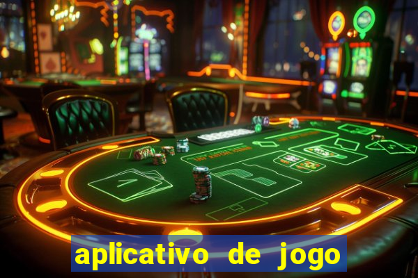 aplicativo de jogo para ganhar dinheiro grátis